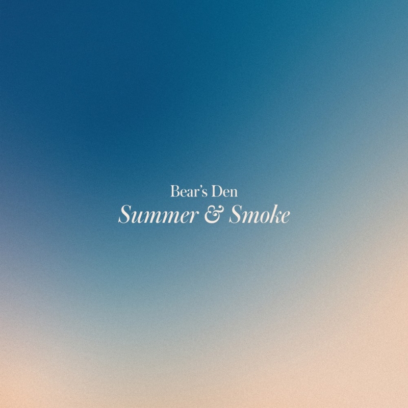 Summer & Smoke Release Artwork